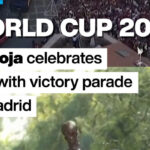 2026 World Cup: La Roja celebrates title with victory parade in Madrid