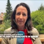 Spain: Wildfires force 70,000 people to evacuate in Madrid region