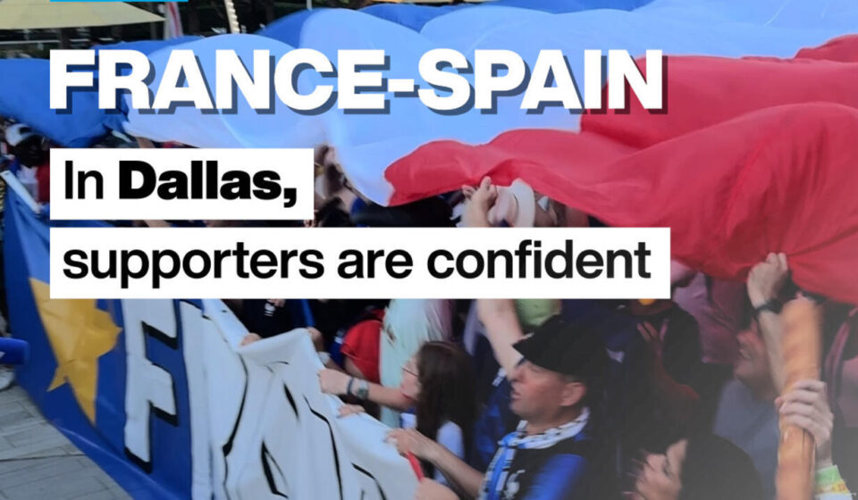 World Cup 2026: Ahead of France-Spain, in Dallas, supporters are confident