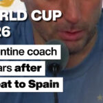 World Cup 2026: Argentine coach in tears after defeat to Spain