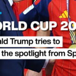 ⚽World Cup 2026: Donald Trump tries to steal the spotlight from Spain