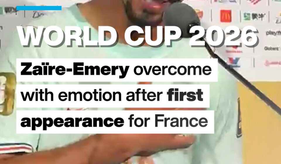 World Cup: ZaÎre-Emery overcome with emotion after first France apppearance