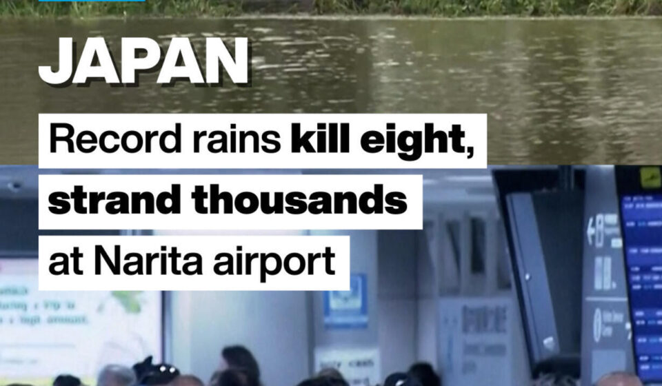 Japan: Record rains kill eight, strand thousands at Narita airport