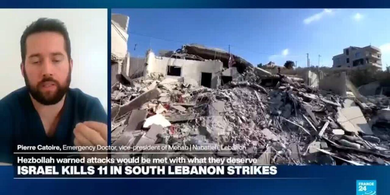 South Lebanon: Doctor describes escalating humanitarian toll