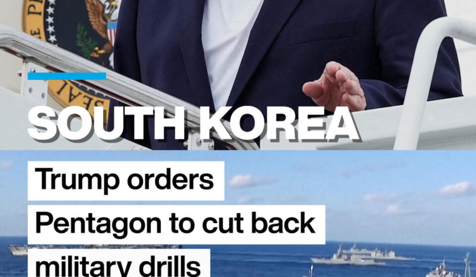 Trump orders Pentagon to cut back military drills with Seoul hours before start
