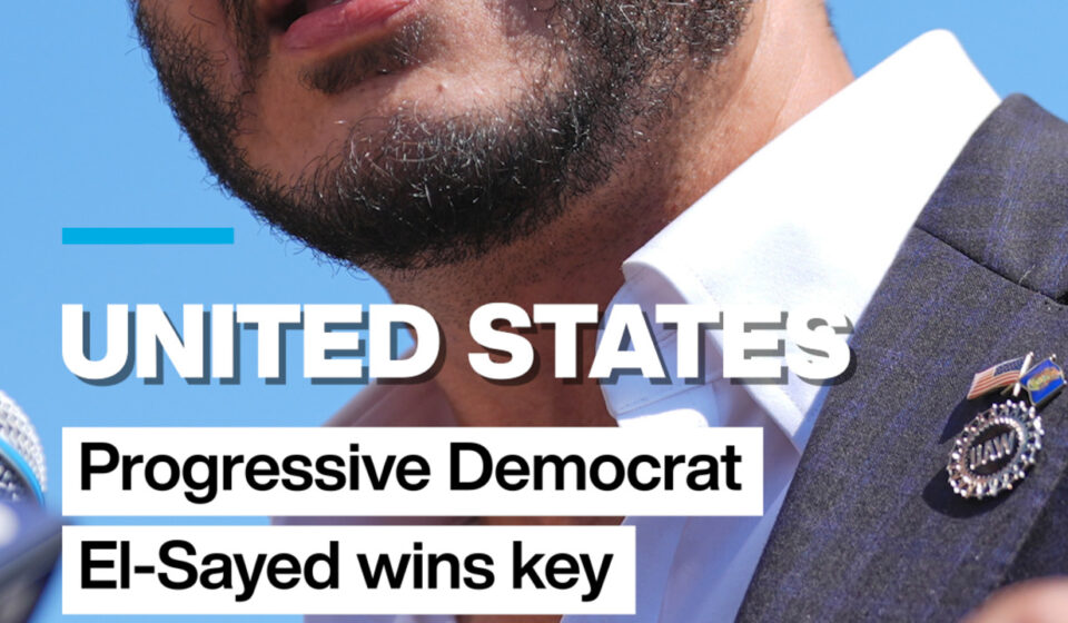 US: Progressive Democrat El-Sayed wins key Michigan primary