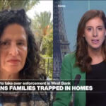 West Bank: Palestinians families trapped in homes