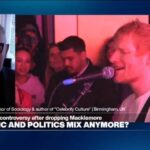 'We don't just want to hear Ed Sheeran sing and play guitar, we want to know his politics'
