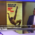 'Death of the Soccer God' pays 'homage' to Haitian diaspora and 'those who go back & do their best'