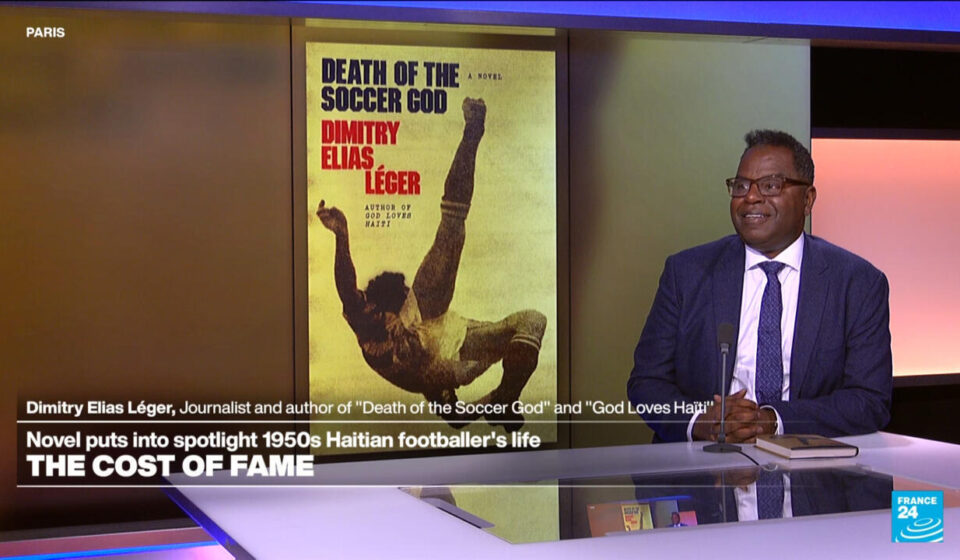'Death of the Soccer God' pays 'homage' to Haitian diaspora and 'those who go back & do their best'