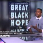 Great Black Hope: Pursuit of belonging 'becomes a kind of cancer that eats them from the inside out'