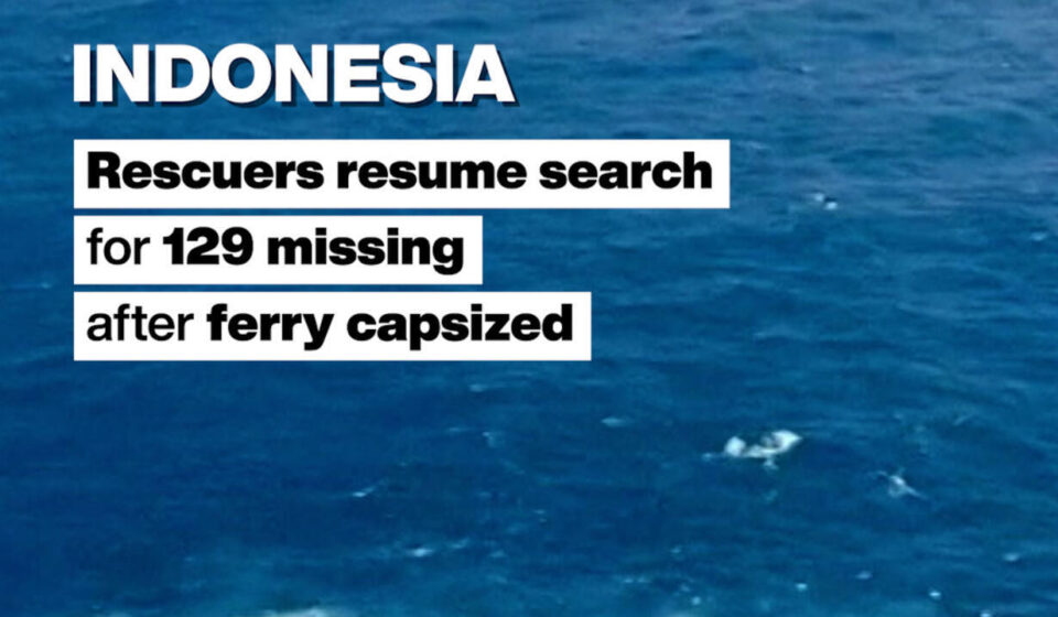 Indonesia: Rescuers resume search for 129 missing after ferry capsized