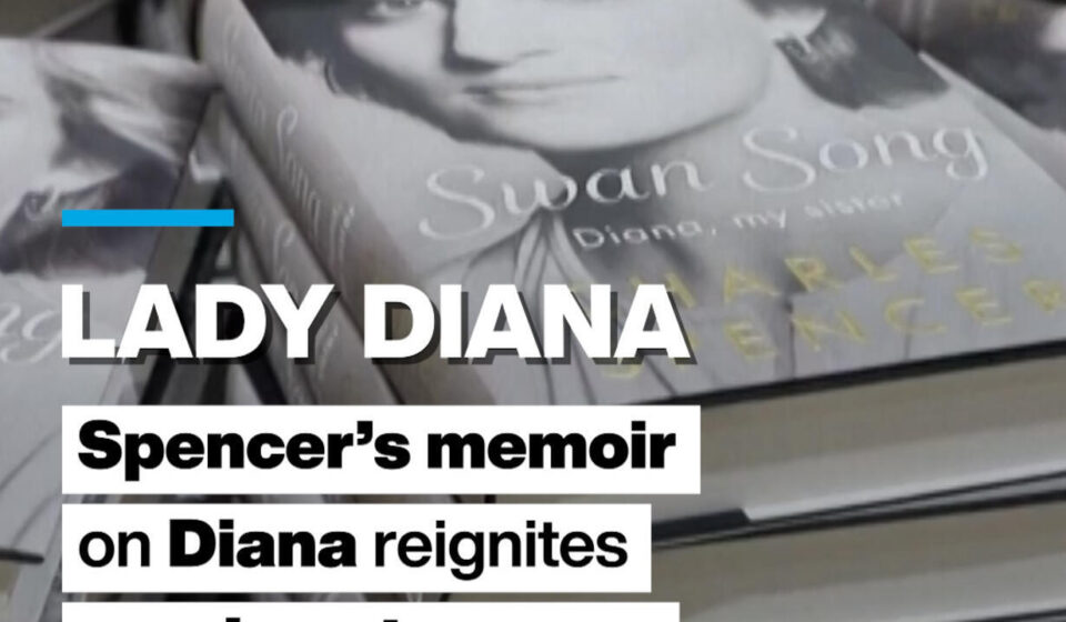 Lady Diana: Spencer’s memoir on Diana reignites royal controversy