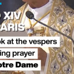 Leo XIV in Paris: A look at the vespers evening prayer at Notre-Dame
