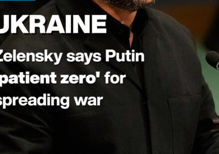 Ukraine: Zelensky says Putin 'patient zero' for spreading war