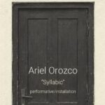 Ariel Orozco presenta ‘Syllabic’ en Miami