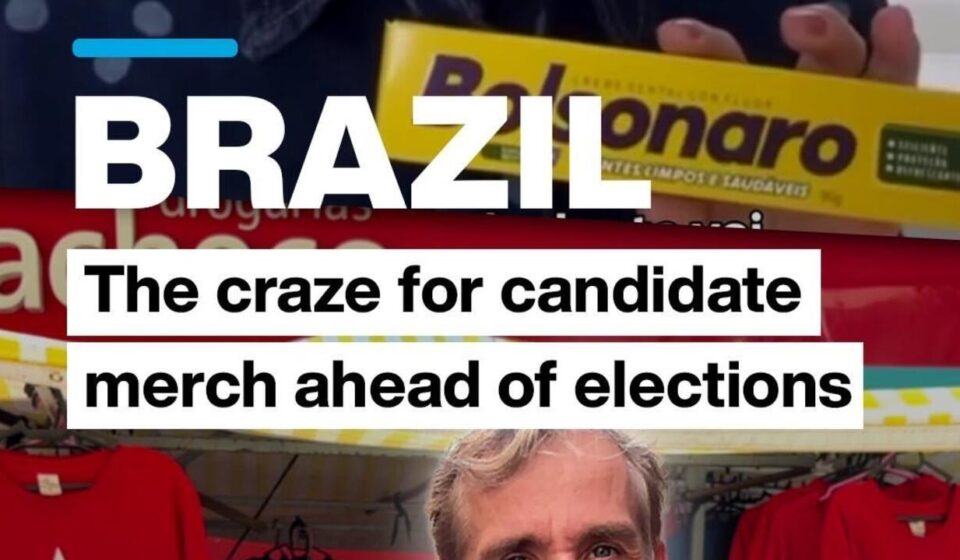 Brazil: The craze for candidate merch ahead of elections