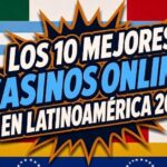 Los 10 mejores casinos online en Latinoamérica en 2026