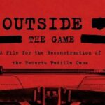 Outside the Game revive el caso Padilla en Nueva York