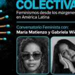 Presentación de ‘Colectiva. Feminismos desde los márgenes en América Latina’