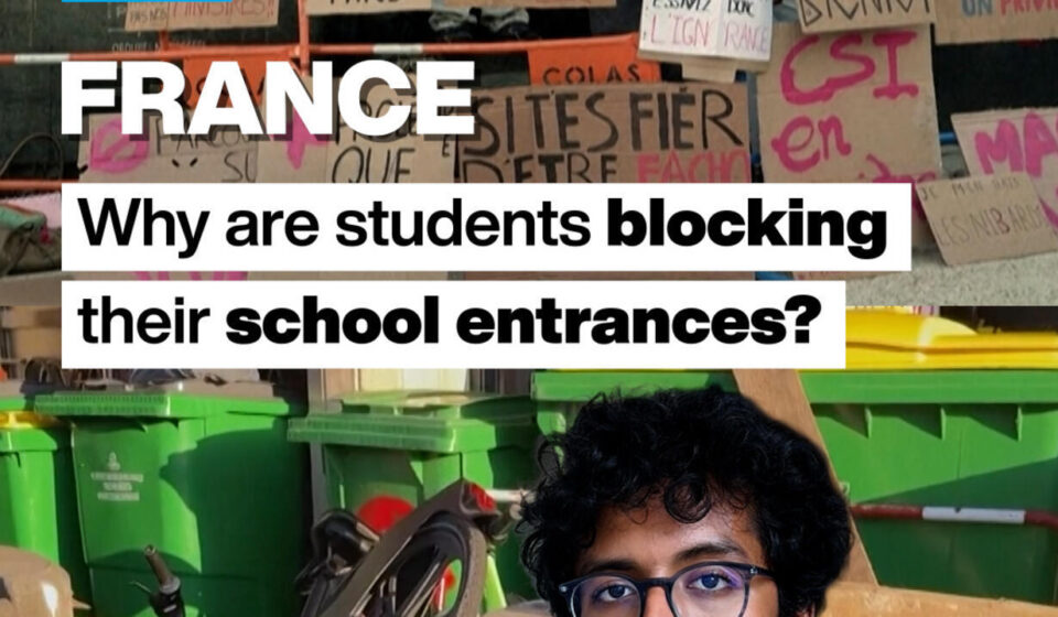 Why are French students blocking their school entrances?